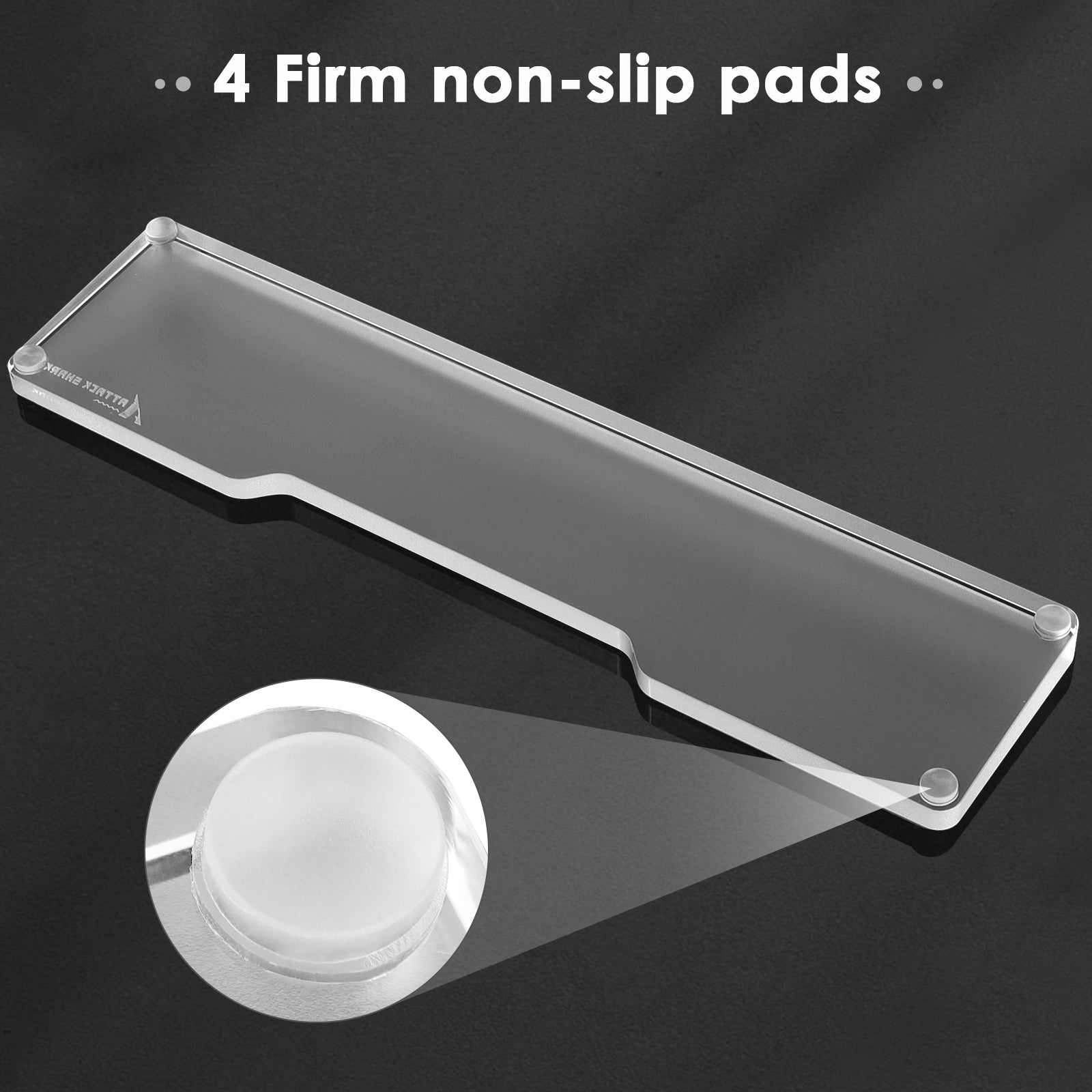 Close-up of acrylic wrist rest showing firm anti-slip pads for keyboard stability